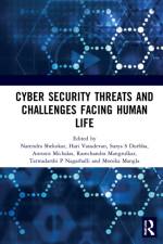 Cyber Security Threats and Challenges Facing Human Life af Antonis Michalas