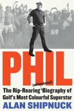 Phil af Alan Shipnuck