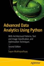 Advanced Data Analytics Using Python af Sayan Mukhopadhyay