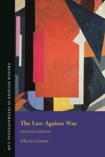 The Law Against War af Olivier (Universite libre de Bruxelles Corten