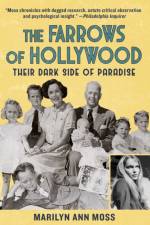 The Farrows of Hollywood af Marilyn Ann Moss