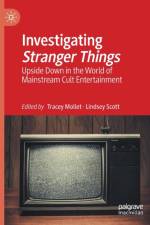 Investigating Stranger Things af Lindsey Scott