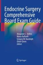 Endocrine Surgery Comprehensive Board Exam Guide af Gregory W. Randolph
