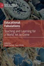 Educational Fabulations