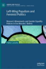 Left-Wing Populism and Feminist Politics af Pablo Castano