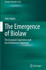 The Emergence of Biolaw af Takis Vidalis