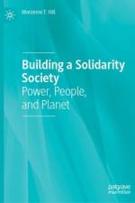 Building a Solidarity Society af Marianne T. Hill