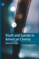 Youth and Suicide in American Cinema af Alessandra Seggi