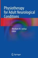 Physiotherapy for Adult Neurological Conditions