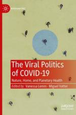 The Viral Politics of Covid-19