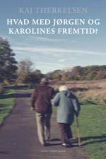 Hvad med Jørgen og Karolines fremtid?
