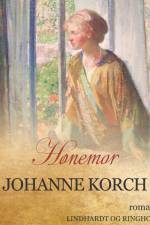 Hønemor af Johanne Korch