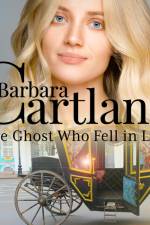 The Ghost Who Fell in Love af Barbara Cartland