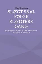 Slægt skal følge slægters gang af Erling Brodersen