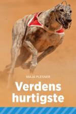 Verdens hurtigste af Maja Plesner