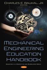 Mechanical Engineering Education Handbook af Jr. Baukal