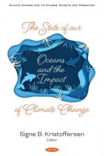 The State of Our Oceans and the Impact of Climate Change