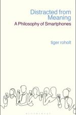 Distracted from Meaning af Assistant Professor Tiger C. (Montclair State University Roholt