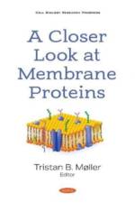 A Closer Look at Membrane Proteins