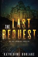The Last Request af Katherine Burlake