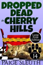 Dropped Dead in Cherry Hills af Paige Sleuth