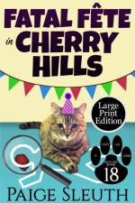 Fatal Fete in Cherry Hills af Paige Sleuth