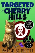 Targeted in Cherry Hills af Paige Sleuth