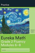 Eureka Math Grade 2 Fluency Practice Workbook #2 (Modules 6-8)