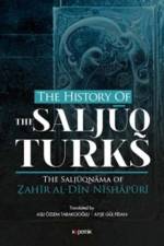 The History Of The Salcuq Turks af Zahir Al Din Nishpuri