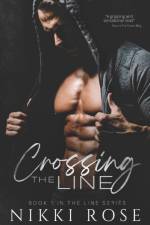 Crossing the Line af Nikki Rose
