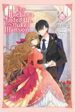 Why Raeliana Ended Up at the Duke's Mansion, Vol. 1 af David Odell