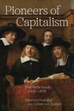 Pioneers of Capitalism af Maarten Prak