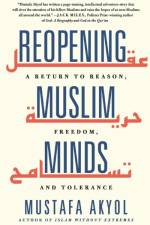 Reopening Muslim Minds af Mustafa Akyol