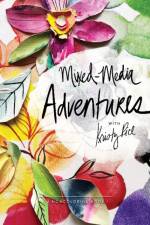 Mixed-Media Adventures with Kristy Rice af Kristy Rice