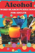 Alcohol Word Search Puzzle Book For Adults af Puzzler Squad