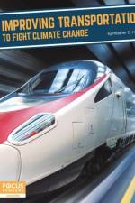 Improving Transportation to Fight Climate Change af Heather C. Hudak