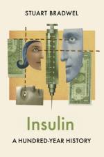 Insulin af Stuart Bradwel