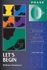 Let's Begin af William Samelson