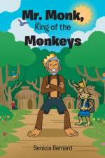 Mr. Monk, King of the Monkeys af Benicia Bernard