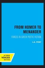 From Homer to Menander af L.A. Post