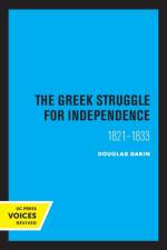 The Greek Struggle for Independence 1821-1833 af Douglas Dakin