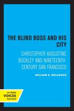 The Blind Boss and His City af William A. Bullough