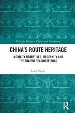 China's Route Heritage af Gary Sigley