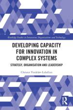 Developing Capacity for Innovation in Complex Systems af Christer (Kaospilot) Vindelov-Lidzelius