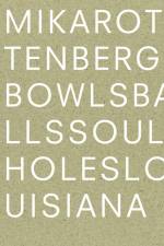 Mika Rottenberg: Bowls Balls Souls Holes af Anders Kold
