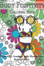 Body Positivity Coloring Book af Southern Belle Photography