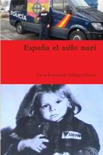 España el asilo nazi af David Reymonde Albøger-Hansen