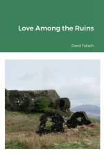 Love Among the Ruins
