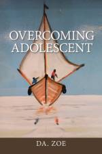 Overcoming Adolescent af Da. Zoe