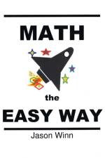 Math the Easy Way af Jason Winn